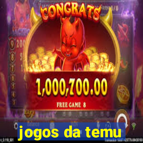 jogos da temu